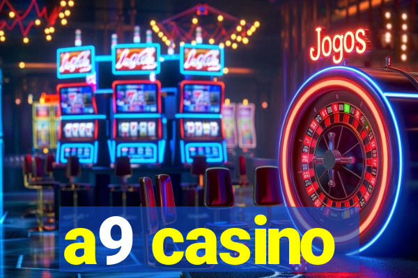 a9 casino